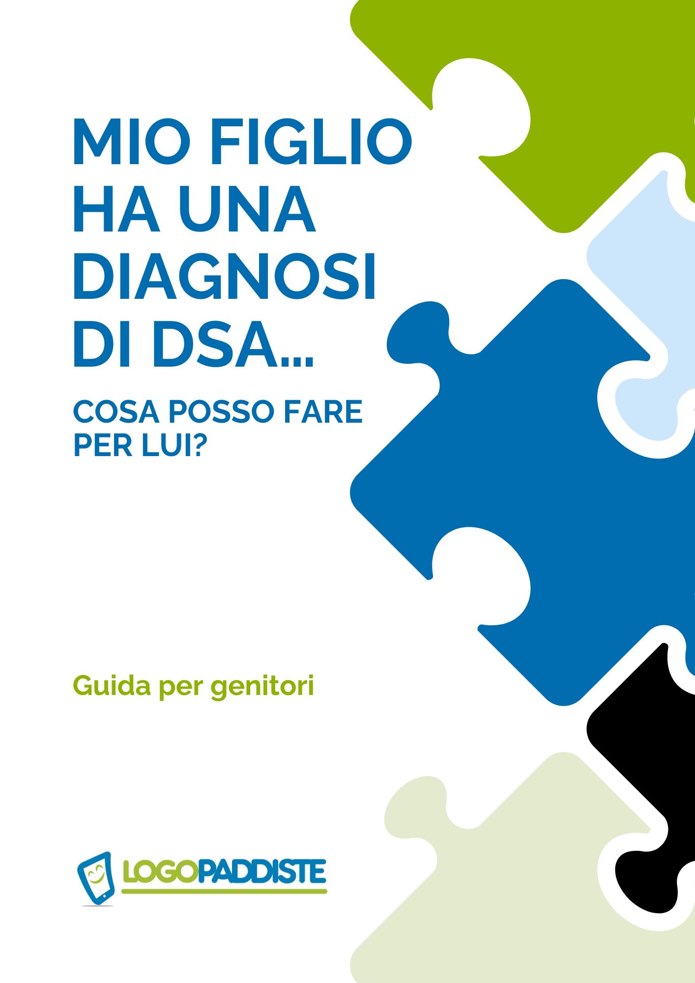 Mio Figlio ha una Diagnosi di DSA: Cosa Posso Fare?